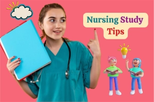 Ultimate Study Tips for Nursing Exams: A Complete Guide 